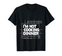 I'm Not Cooking Dinner Lazy Chef Procrastination |---- Camiseta