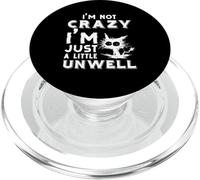 I'm Not Crazy Just A-Little Unwell Cita Crazy Funny Cat PopSockets PopGrip para MagSafe