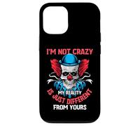 I'm Not Crazy My Reality Is Just Different from Yours Carcasa para iPhone 12/12 Pro