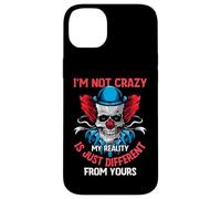 I'm Not Crazy My Reality Is Just Different from Yours Carcasa para iPhone 14 Plus