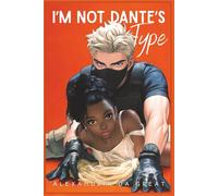 I'm NOT Dante's Type