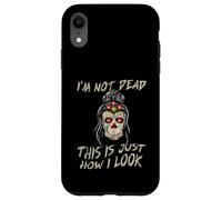 I'm Not Dead This Is Just How I Look Expresión de cara Carcasa para iPhone XR