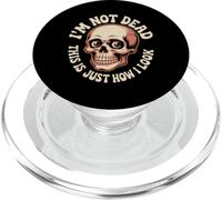 I'm Not Dead This Is Just How I Look Expresión de cara --- PopSockets PopGrip para MagSafe