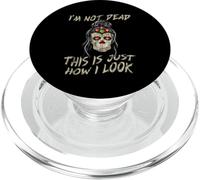 I'm Not Dead This Is Just How I Look Expresión de cara PopSockets PopGrip para MagSafe