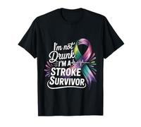 I'm Not Drunk I'm A Stroke Survivor Lesión por Conciencia - Camiseta