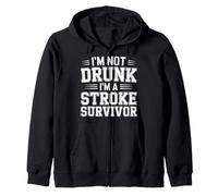I'm Not Drunk I'm A Stroke Survivor - Sudadera con Capucha