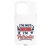 I'm Not Drunk I'm Patriotic Funny 4 de julio USA Party Time Carcasa para iPhone 15 Pro