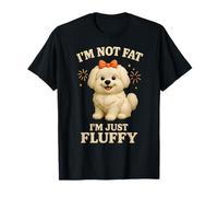 I'm Not Fat I'm Just Fluffy Cute Dog Lover Funny Pet Dueño Camiseta