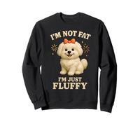 I'm Not Fat I'm Just Fluffy Cute Dog Lover Funny Pet Dueño Sudadera
