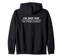 I'm Not Fat I'm Pregnant Sudadera con Capucha