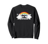 I'm Not Gay But My Boyfriend Is Sudadera