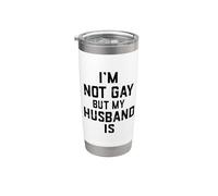 Im Not Gay Butt My HUSBAND IS Funny Gift Gay Casado Pareja Vaso térmico de acero inoxidable de doble pared