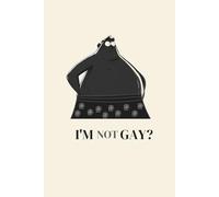 I'M NOT GAY: Funny Notebook for Adults | Humorous Journal Gift for Coworkers, Boss, Men, or Women | Sarcastic Gag Office Notepad for Birthdays, White Elephant, or Christmas Party Ideas