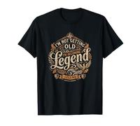 I'm Not Get Old I'm Becoming A Legend Retro Vintage Camiseta