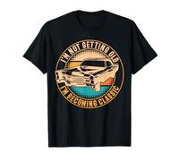 I'm Not Get Old I'm Becoming Classic Funny Vintage Car Camiseta