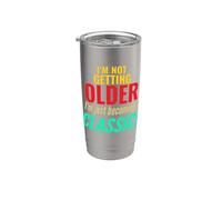 I'm Not Get Older Im Becoming A Classic Funny Birthday Vaso térmico de acero inoxidable de doble pared