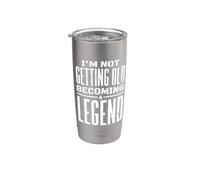 I'm Not Getting Old I'm Becoming A Legend Novedad Divertido Vaso térmico de acero inoxidable de doble pared