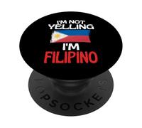 Im Not Gritando Im Filipino Funny Philippines Cita PopSockets PopGrip Adhesivo
