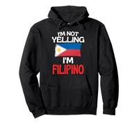 Im Not Gritando Im Filipino Funny Philippines Cita Sudadera con Capucha