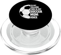 I'm Not Gritando This is My Soccer Mom Voice Funny Soccer Mom PopSockets PopGrip para MagSafe