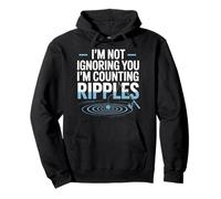 I'm Not Ignoring You I'm COUNTION Ripples Sudadera con Capucha