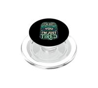 I'm Not Ignoring You I'm Just Tired Agotamiento introvertido PopSockets PopGrip para MagSafe
