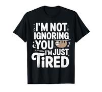 I'm Not Ignoring You I'm Just Tired Introvert Burnout - Camiseta