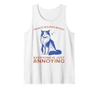 I'm Not In A Bad Mood Everyone Is Just Annoying Camiseta sin Mangas