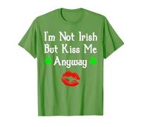 I'm Not Irish But Kiss Me Anyway Funny St. Patrick's Day Camiseta