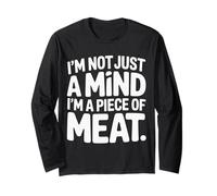 I'm Not Just A Mind I'm A Piece of Meat Mentalidad |- Manga Larga
