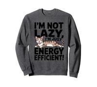 I'm Not Lazy Cat Cute for Moms Dads & Fans Juguetón Novedad Sudadera