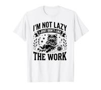 I'm Not Lazy I Just Don't Like The Work Funny Cat Camiseta