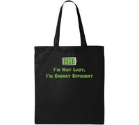 «I'm not Lazy I'm Energy Efficient Natural Ecological Cotton Tote Bag Black, Black, Talla Única!, Negro , talla única