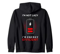 I'm Not Lazy I'm Energy Efficient Sarcasmo Humor Cita Divertida Sudadera con Capucha