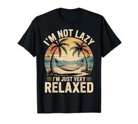 I'm Not Lazy I'm Just Very Relaxed Relájate Relájate - Camiseta