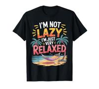 I'm Not Lazy I'm Just Very Relaxed Relájate Relájate |- Camiseta