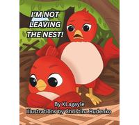 I'M NOT LEAVING THE NEST