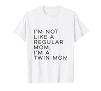 Im Not Like A Regular Mom Im A Twin Mom Mother's Day Camiseta
