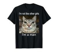 I'm Not Like Other Girls I'm A Man Camiseta