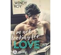 Im Not Looking For Love (ebook)