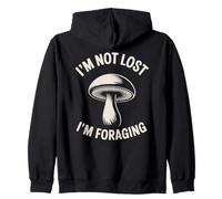 I'm Not Lost I'm Foraging Mycologist Mushroom Sudadera con Capucha