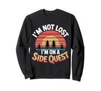 I'm Not Lost I'm On A Side Quest Gamer Nerd Joke - Sudadera