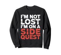 I'm Not Lost I'm On A Side Quest Gamer Nerd Joke |- Sudadera