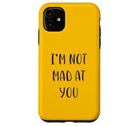 I'm Not Mad at You Funny Idea White Lie Party Carcasa para iPhone 11