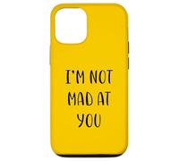 I'm Not Mad at You Funny Idea White Lie Party Carcasa para iPhone 12/12 Pro