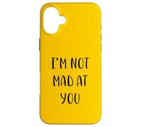 I'm Not Mad at You Funny Idea White Lie Party Carcasa para iPhone 16 Plus