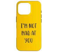 I'm Not Mad at You Funny Idea White Lie Party Carcasa para iPhone 16 Pro