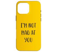 I'm Not Mad at You Funny Idea White Lie Party Carcasa para iPhone 16 Pro MAX