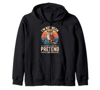 I'm Not Mean I'm Just Too Old To Pretend I Like You Sudadera con Capucha
