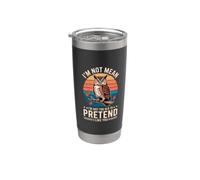 I'm Not Mean I'm Just Too Old To Pretend I Like You Vaso térmico de acero inoxidable de doble pared